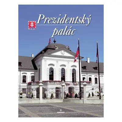 Prezidentský palác - Štefan Holčík; Ján Čomaj