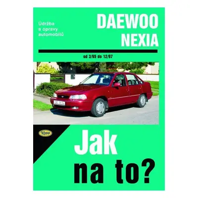 Daewoo Nexia 3/95 - 12/97 - Jak na to? - 82. - Pawel Michalowski