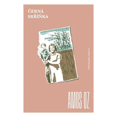 Černá skříňka, 2. vydání - Amos Oz