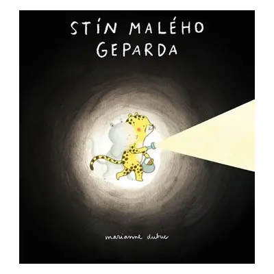 Stín Malého Geparda - Marianne Dubuc