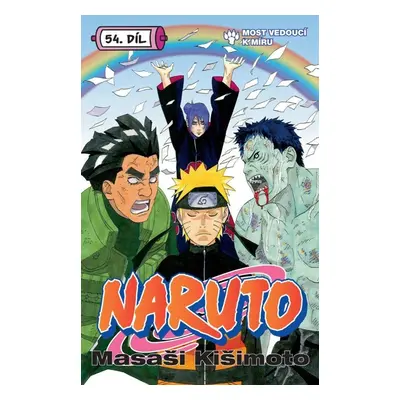 Naruto 54 - Most vedoucí k míru - Masaši Kišimoto