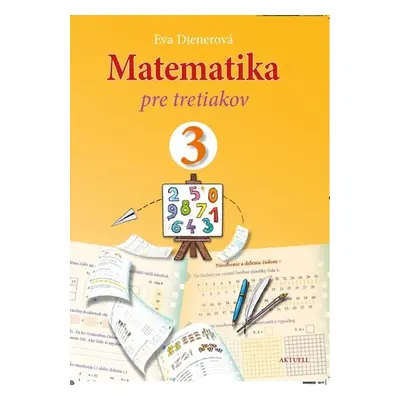 Matematika pre tretiakov - Eva Dienerová