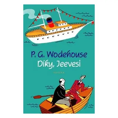 Díky, Jeevesi - Pelham Grenville Wodehouse