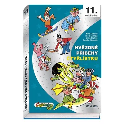 Hvězdné příběhy Čtyřlístku 1993 - 1995 / 11. velká kniha - Karel Ladislav