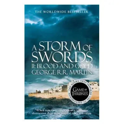 A Storm of Swords: Part 2: Book 3 of a Song of Ice and Fire - George Raymond Richard Martin