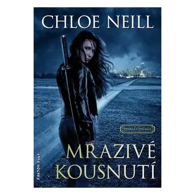 Upíři z Chicaga 6 - Mrazivé kousnutí - Chloe Neill