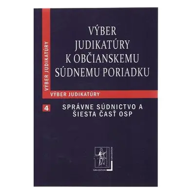 Výber judikatúry k Občianskemu súdnemu poriadku