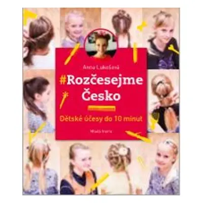 Rozčesejme Česko - Anna Lukešová