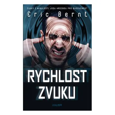 Rychlost zvuku - Eric Bernt