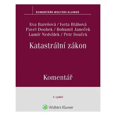 Katastrální zákon (č. 256/2013 Sb.). Komentář - Eva Barešová