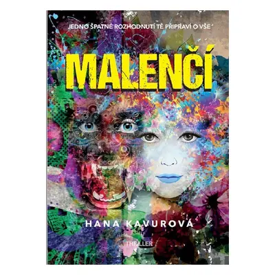 Malenčí - Hana Kavurová