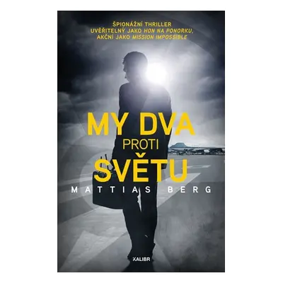 My dva proti světu - Mattias Berg