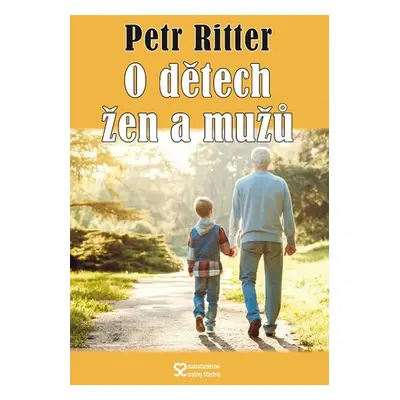 O dětech žen a mužů - Petr Ritter