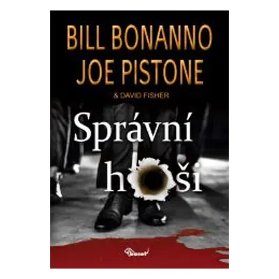 Správní hoši - Bill Bonanno