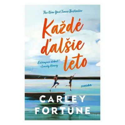 Každé ďalšie leto - Carley Fortune