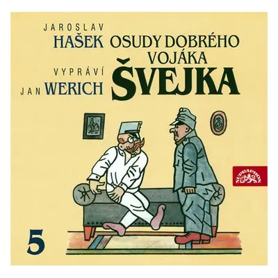 Osudy dobrého vojáka Švejka 5.díl - 2CD - Jaroslav Hašek