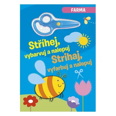 Farma - Stříhej, vybarvuj a nalepuj / Strihaj, vyfarbuj a nalepuj