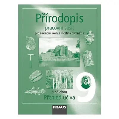 Přírodopis 9 pro ZŠ a víceletá gymnázia - pracovní sešit, 1. vydání - kolektiv autorů