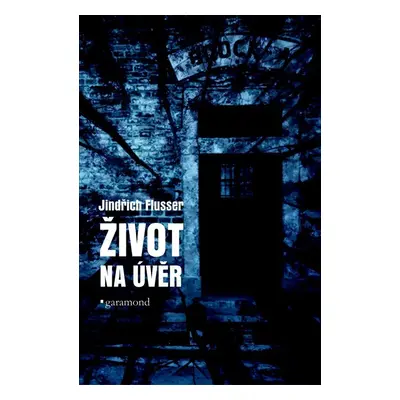 Život na úvěr - Jindřich Flusser