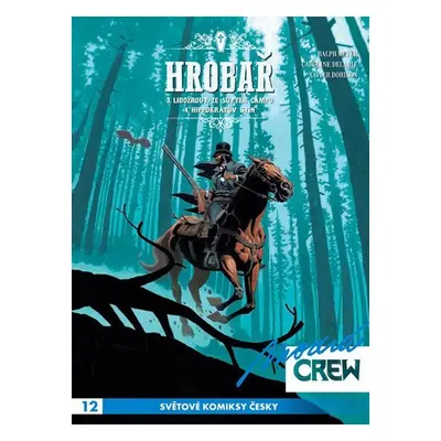 Modrá CREW 12 - Hrobař 3+4 - Ralph Meyer