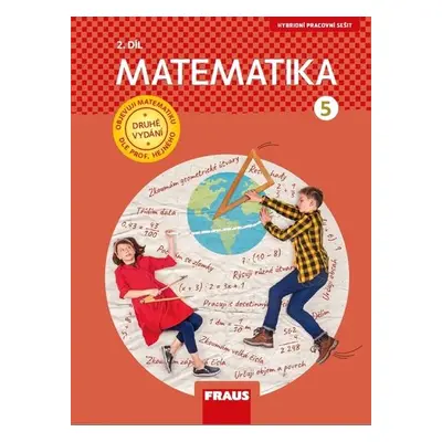 Matematika 5/2 pro ZŠ - Hybridní pracovní sešit (nová generace) - Milan Hejný