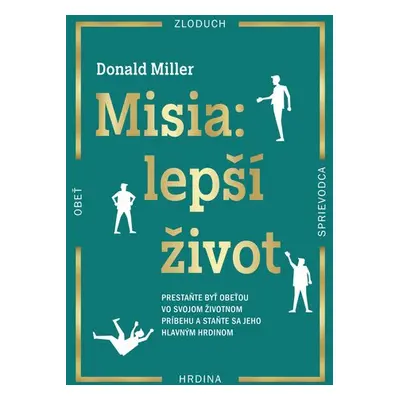 Misia: Lepší život - Donald Miller