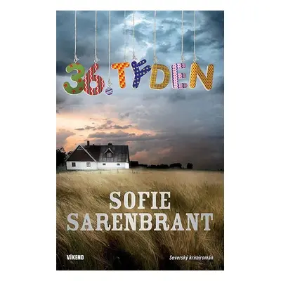 36. týden - Sofie Sarenbrant