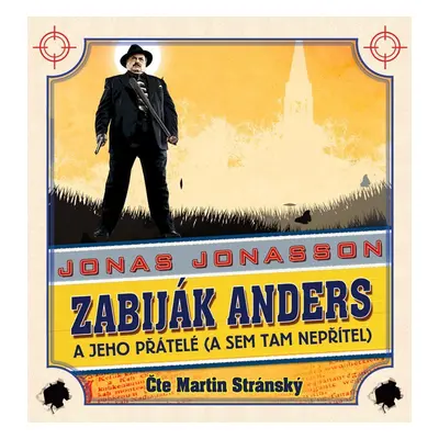 Zabiják Anders a jeho přátelé (audiokniha) - Jonas Jonasson