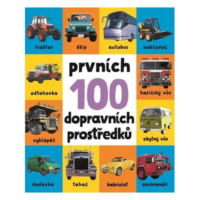 Prvních 100 dopravních prostředků