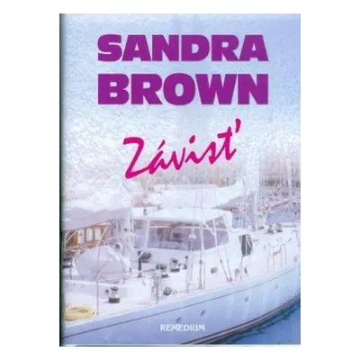 Závisť - Sandra Brown