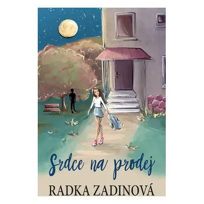 Srdce na prodej - Radka Zadinová