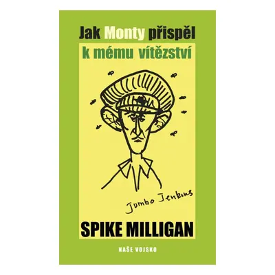 Jak Monty přispěl k mému vítězství - Spike Milligan