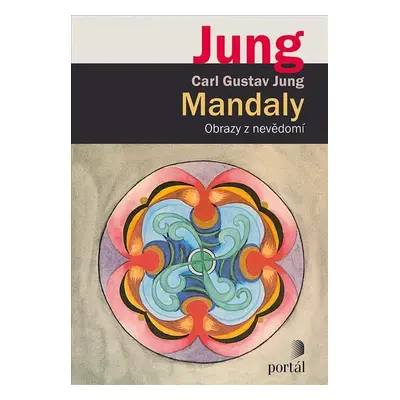 Mandaly - Obrazy z nevědomí, 1. vydání - Carl Gustav Jung