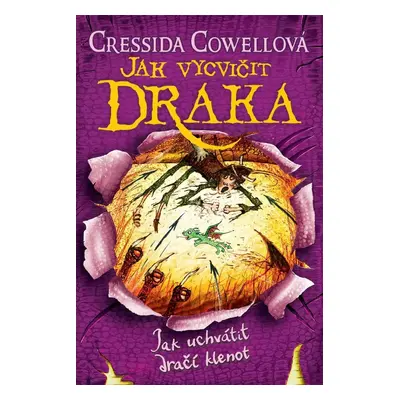 Jak uchvátit dračí klenot (Škyťák Šelmovská Štika III.) 10, 2. vydání - Cressida Cowell