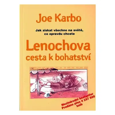 Lenochova cesta k bohatství - Joe Karbo