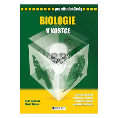 Biologie v kostce pro SŠ - Hana Hančová