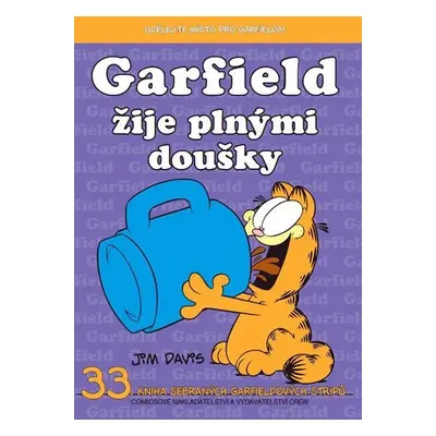 Garfield žije plnými doušky (č.33) - Jim Davis