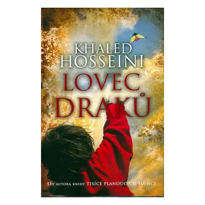 Lovec draků - brož. - Khaled Hosseini