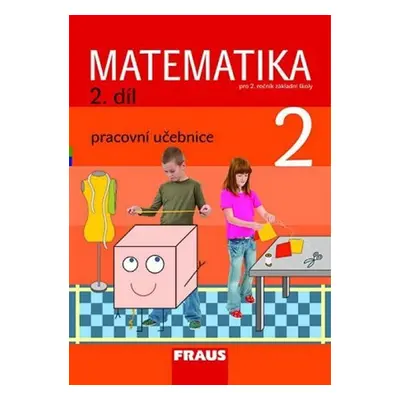 Matematika 2/2 pro ZŠ - učebnice - Kolektiv autorú