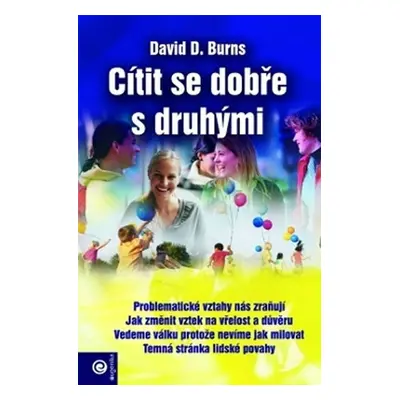 Cítit se dobře s druhými - David D. Burns