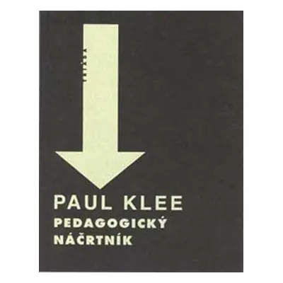 Pedagogický náčrtník, 2. vydání - Paul Klee