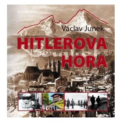 Hitlerova hora - Václav Junek