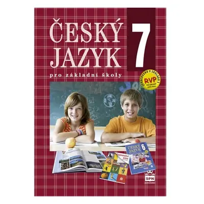 Český jazyk 7 pro základní školy - Eva Hošnová