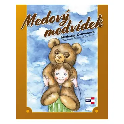 Medový medvídek - Michaela Kalivodová