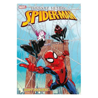 Marvel Action Spider-Man 1 - Nový začátek - Kolektiv autorů