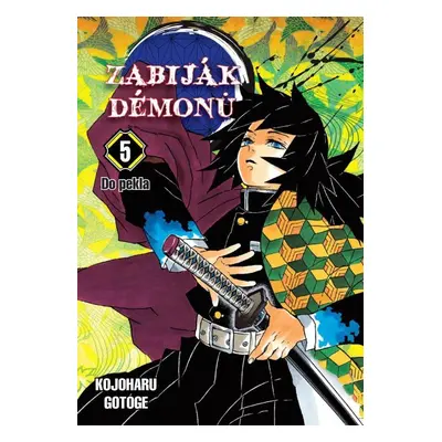 Zabiják démonů 5 - Do pekla - Kojoharu Gotóge