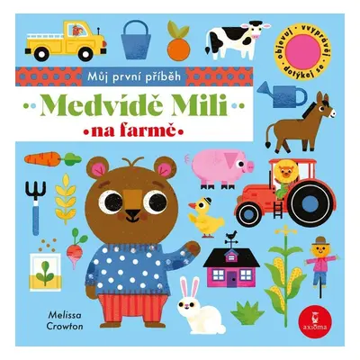 Medvídě Mili na farmě - Melissa Crowton