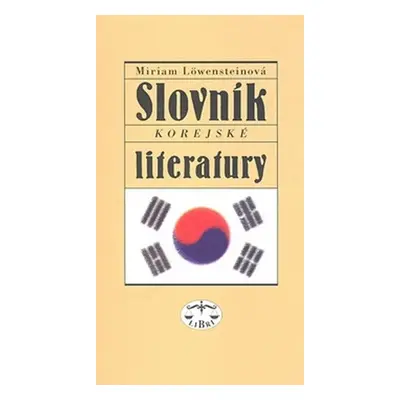 Slovník korejské literatury - Miriam Löwensteinová