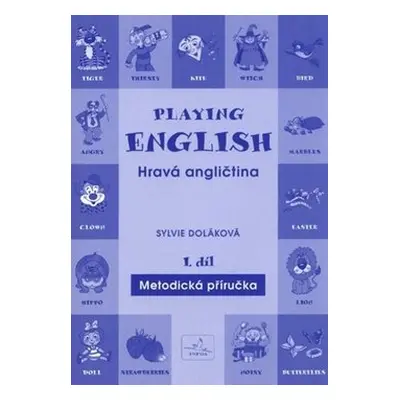 Playing English Hravá angličtina 1