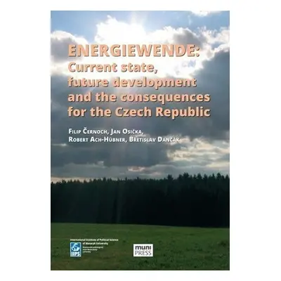 Energiewende: Current state, future development and the consequences for the Czech republic - Fi